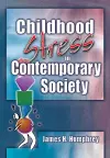 Childhood Stress in Contemporary Society cover