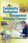 Community Destination Management in Developing Economies cover