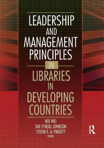 Leadership and Management Principles in Libraries in Developing Countries cover