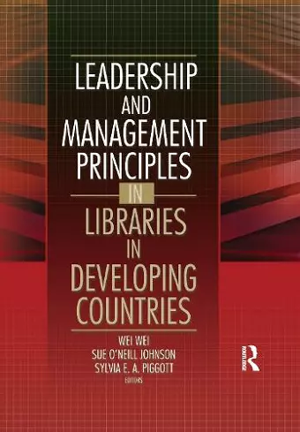 Leadership and Management Principles in Libraries in Developing Countries cover