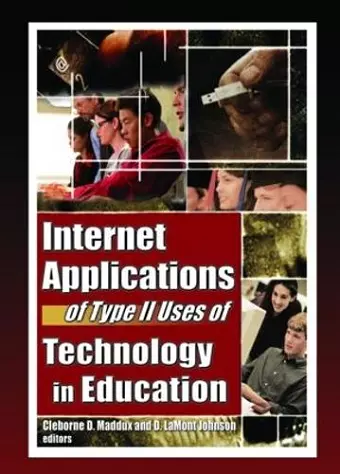 Internet Applications of Type II Uses of Technology in Education cover