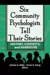 Six Community Psychologists Tell Their Stories cover
