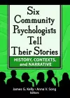 Six Community Psychologists Tell Their Stories cover