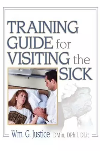 Training Guide for Visiting the Sick cover