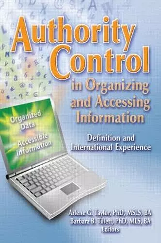 Authority Control in Organizing and Accessing Information cover