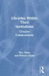 Libraries Within Their Institutions cover
