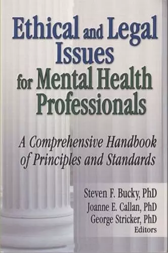 Ethical and Legal Issues for Mental Health Professionals cover