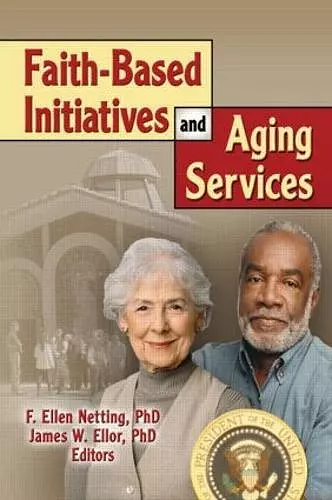 Faith-Based Initiatives and Aging Services cover