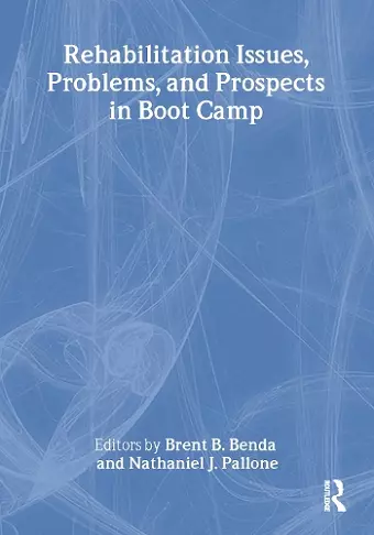 Rehabilitation Issues, Problems, and Prospects in Boot Camp cover