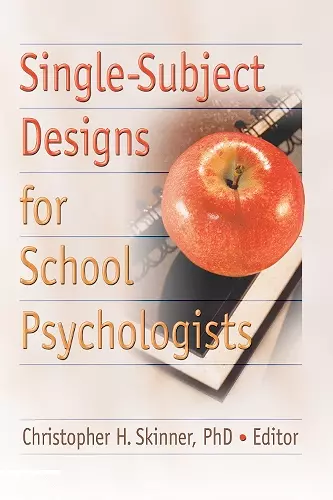 Single-Subject Designs for School Psychologists cover