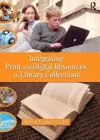 Integrating Print and Digital Resources in Library Collections cover