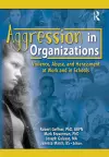 Aggression in Organizations cover