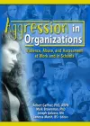 Aggression in Organizations cover