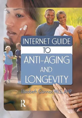 Internet Guide to Anti-Aging and Longevity cover