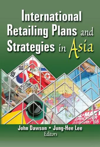 International Retailing Plans and Strategies in Asia cover