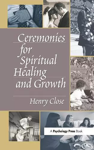 Ceremonies for Spiritual Healing and Growth cover