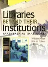 Libraries Beyond Their Institutions cover