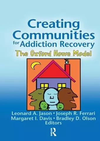 Creating Communities for Addiction Recovery cover