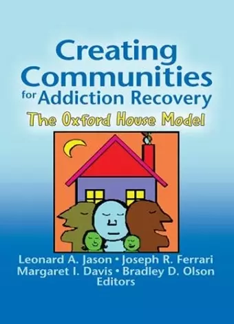 Creating Communities for Addiction Recovery cover