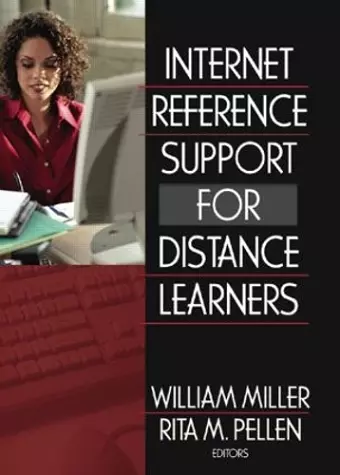 Internet Reference Support for Distance Learners cover