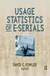 Usage Statistics of E-Serials cover