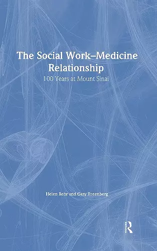 The Social Work-Medicine Relationship cover