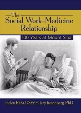 The Social Work-Medicine Relationship cover