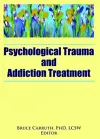 Psychological Trauma and Addiction Treatment cover