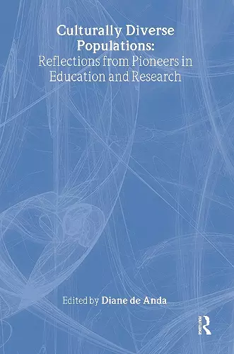 Culturally Diverse Populations: Reflections from Pioneers in Education and Research cover