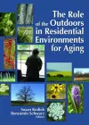 The Role of the Outdoors in Residential Environments for Aging cover