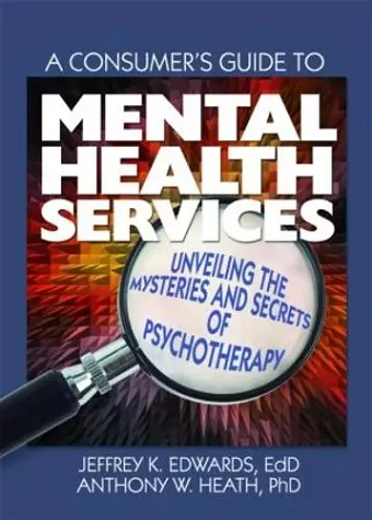 A Consumer's Guide to Mental Health Services cover