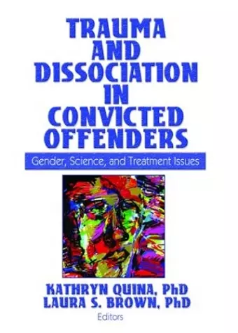 Trauma and Dissociation in Convicted Offenders cover