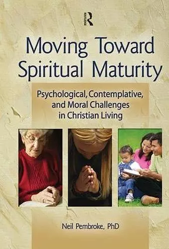 Moving Toward Spiritual Maturity cover