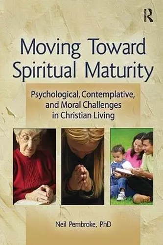 Moving Toward Spiritual Maturity cover