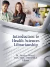 Introduction to Health Sciences Librarianship cover