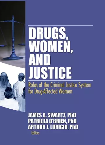 Drugs, Women, and Justice cover