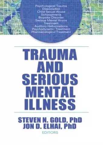 Trauma and Serious Mental Illness cover