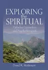 Exploring the Spiritual cover