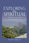 Exploring the Spiritual cover