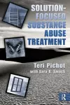 Solution-Focused Substance Abuse Treatment cover