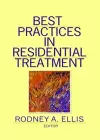 Best Practices in Residential Treatment cover