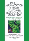 Profit Maximization Through Customer Relationship Marketing cover