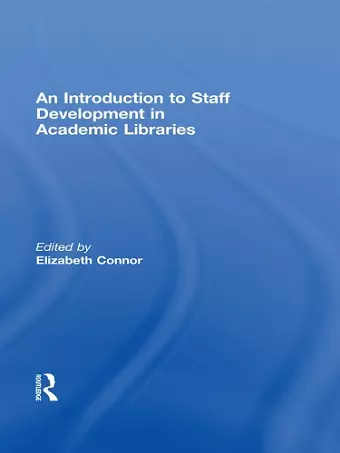 An Introduction To Staff Development In Academic Libraries cover