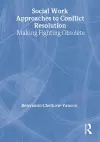 Social Work Approaches to Conflict Resolution cover