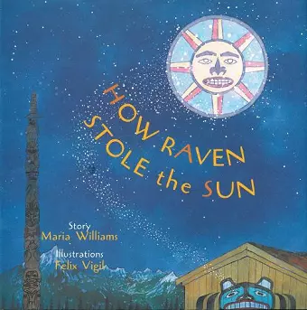 How Raven Stole the Sun cover