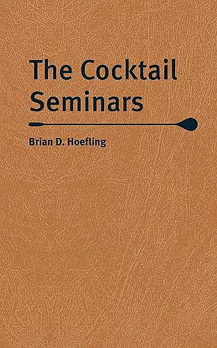 The Cocktail Seminars cover