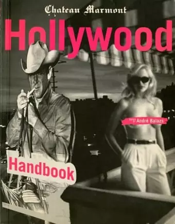 The Chateau Marmont Hollywood Handbook cover