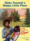 It's Your World: Creating Calm Spaces and Places with Bob Ross cover