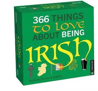 366 Things to Love About Being Irish 2024 Day-to-Day Calendar cover