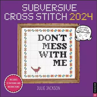 Subversive Cross Stitch 2024 Wall Calendar cover